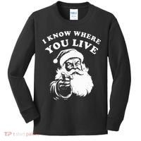 Santa Christmas I Know Where You Live Kids Long Sleeve Shirt thumb 0