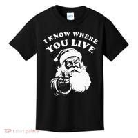 Santa Christmas I Know Where You Live Kids T-Shirt thumb 0