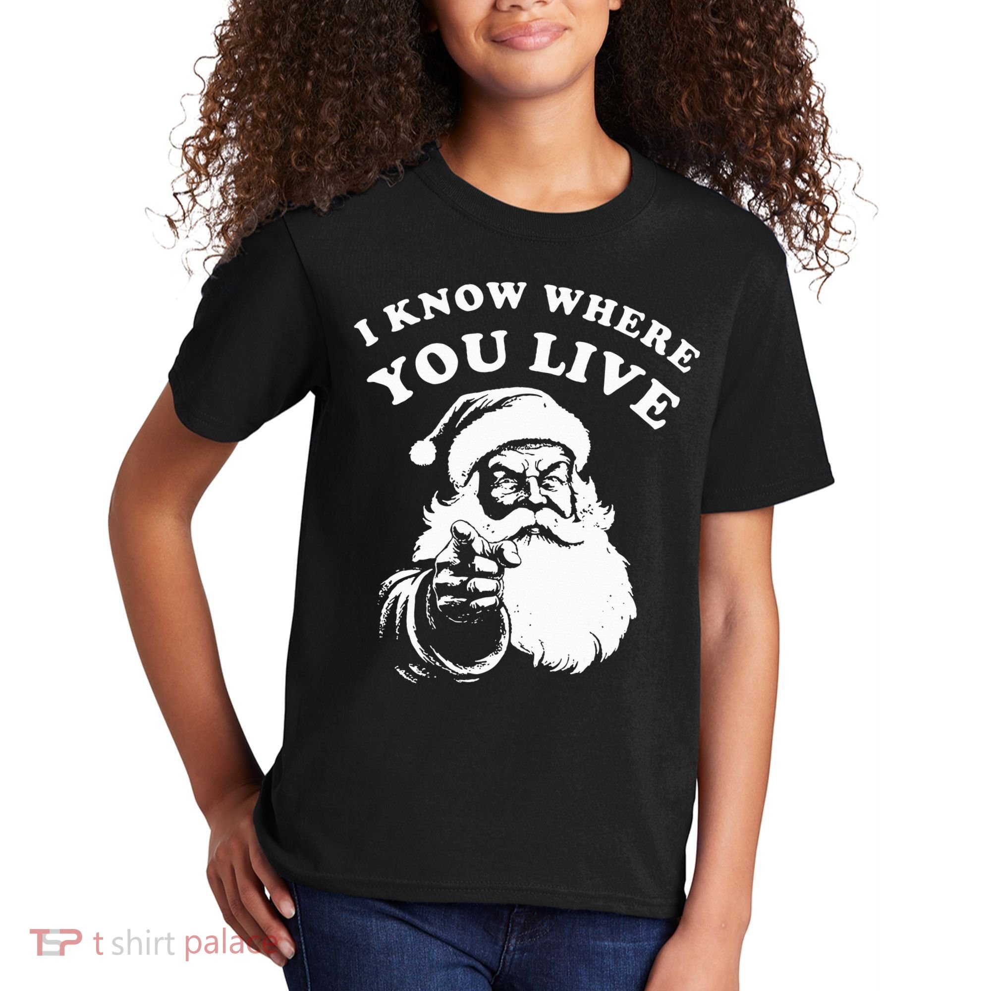 Santa Christmas I Know Where You Live Kids T-Shirt