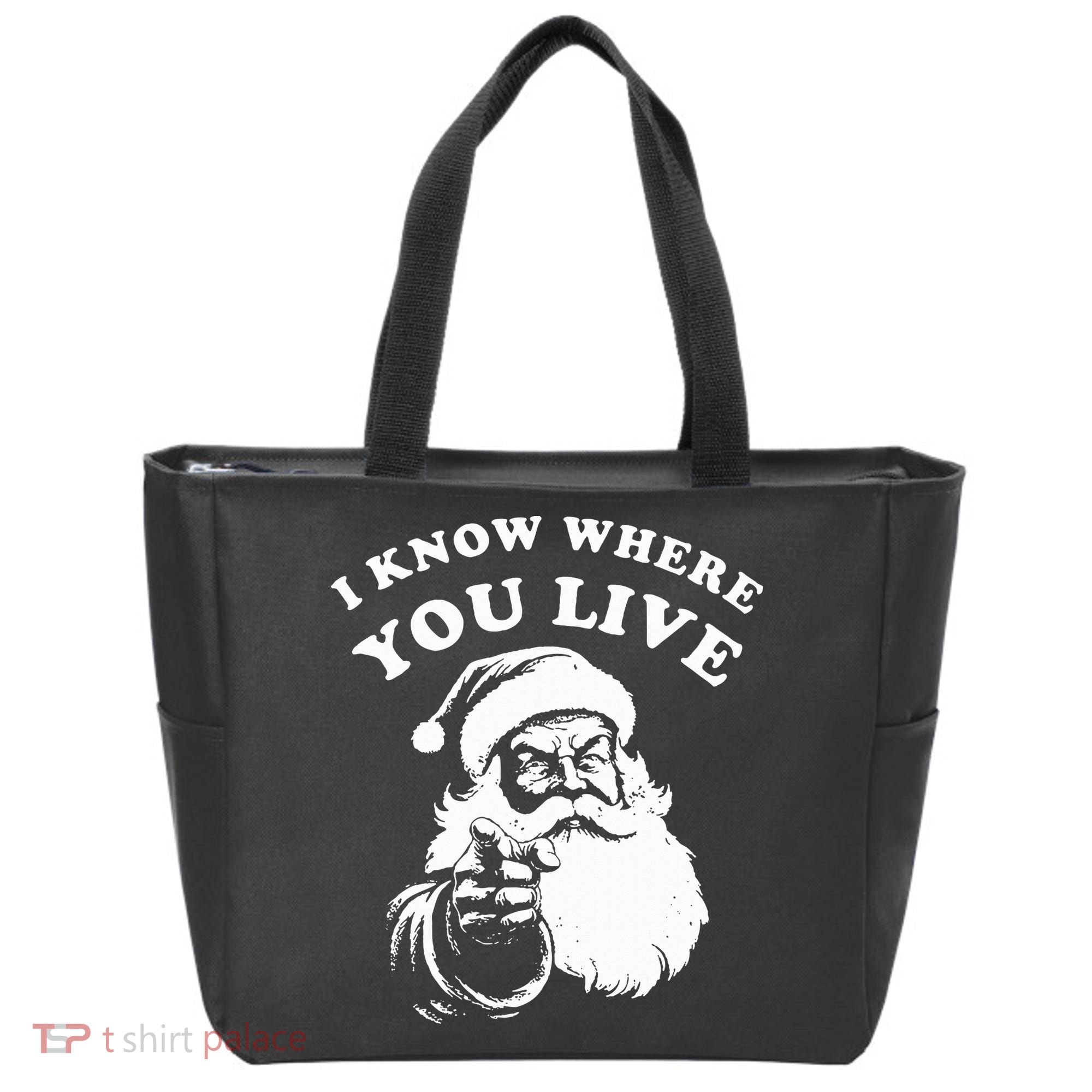 Santa Christmas I Know Where You Live Tote Bag