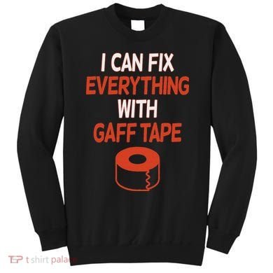 Stage Crew I Can Fix Everything With Gaff Tape Theatre Sweatshirt