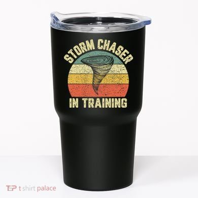 Storm Chaser In Training Meteorologist Love Tornado Design Tumbler