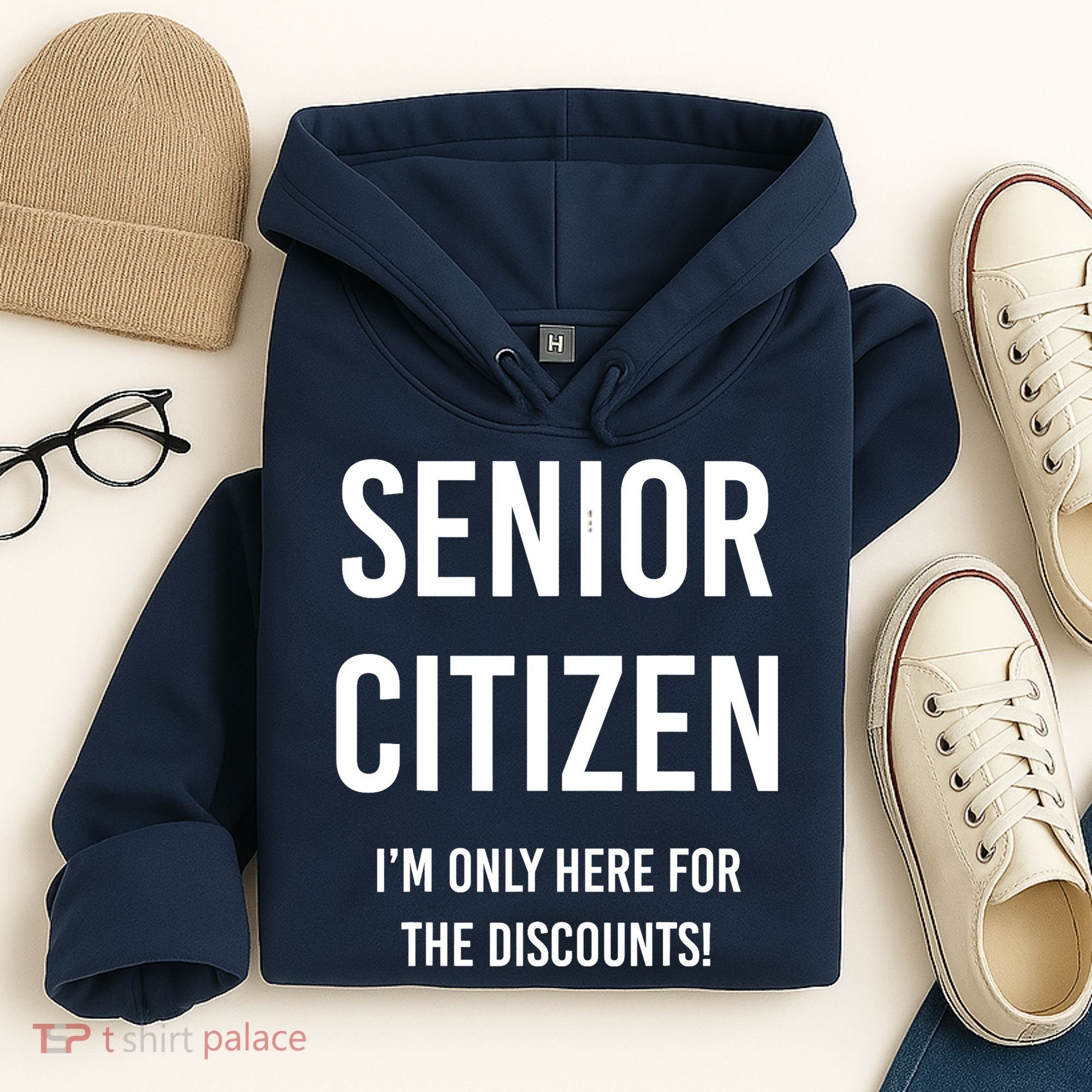 Senior Citizen I'm Only Here For The Discounts Funny Hoodie
