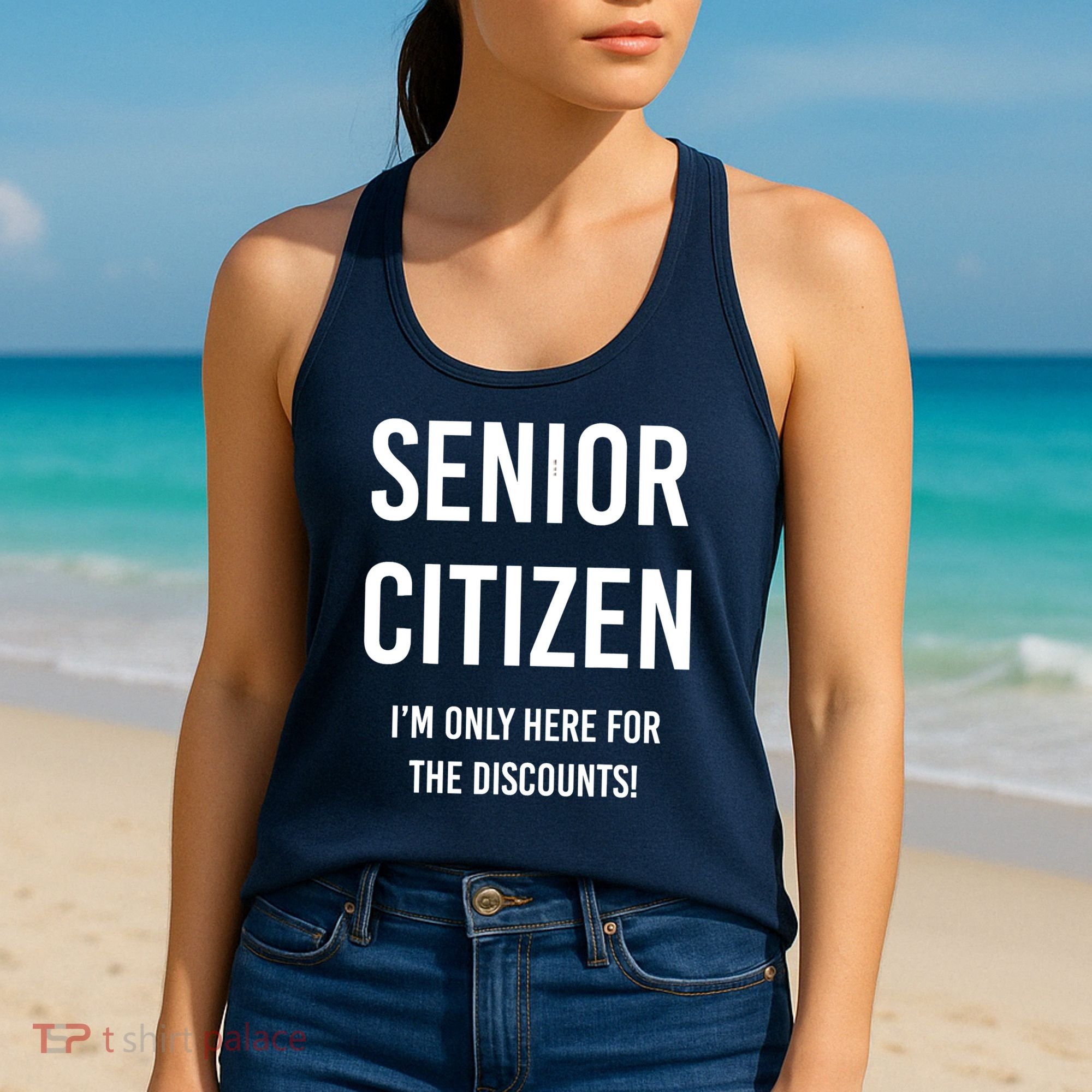 Senior Citizen I'm Only Here For The Discounts Funny Women's Tank Top