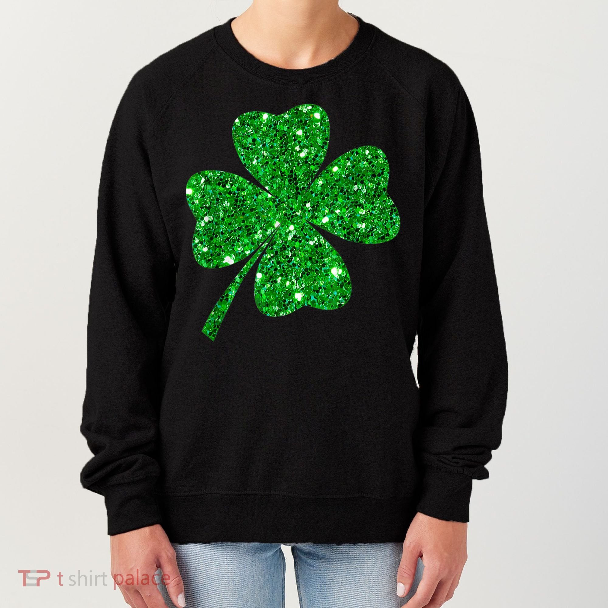 Sparkle Clover Irish Shirt For St Patricks & Pattys Day Women's Sweatshirt