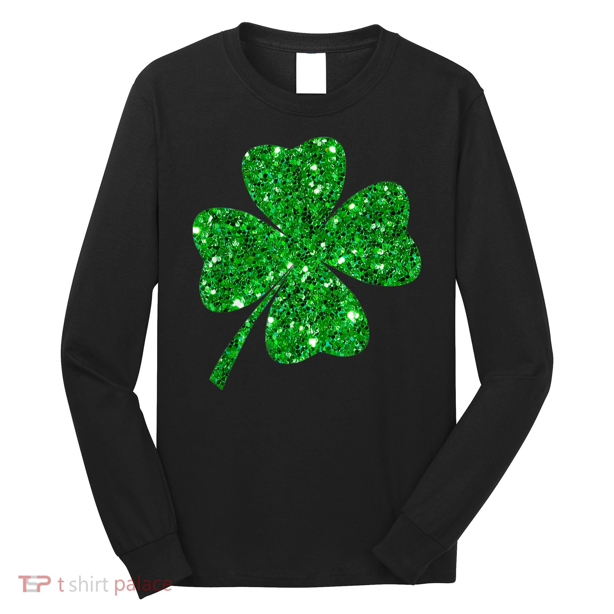 Sparkle Clover Irish Shirt For St Patricks & Pattys Day Long Sleeve Shirt
