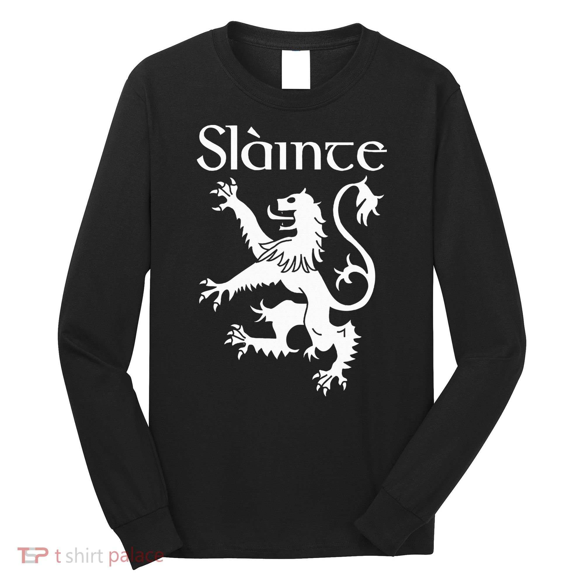 Slainte Cheers In Scots Gaelic Scottish Lion Rampant Long Sleeve Shirt