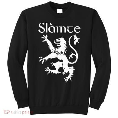 Slainte Cheers In Scots Gaelic Scottish Lion Rampant Sweatshirt