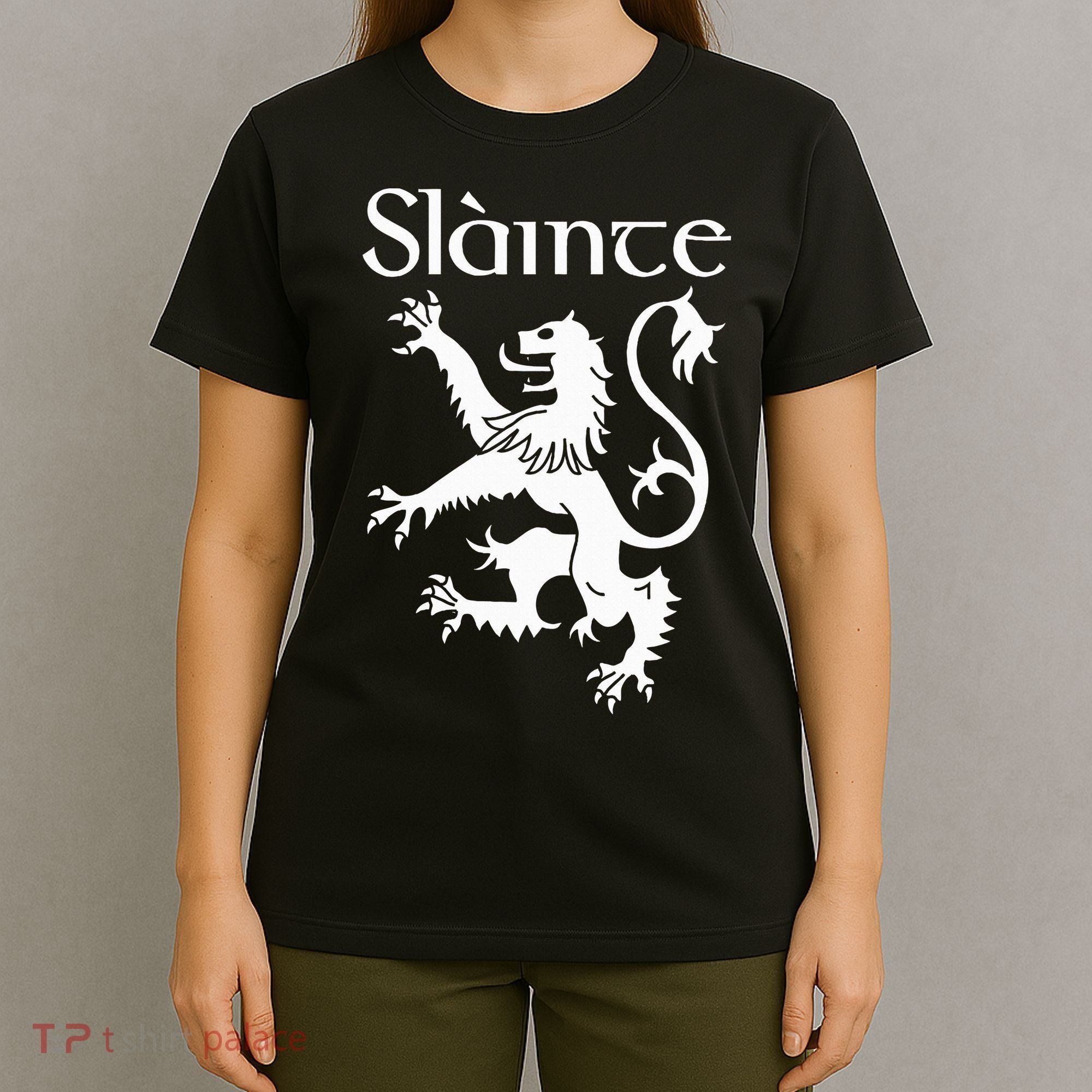 Slainte Cheers In Scots Gaelic Scottish Lion Rampant T-Shirt