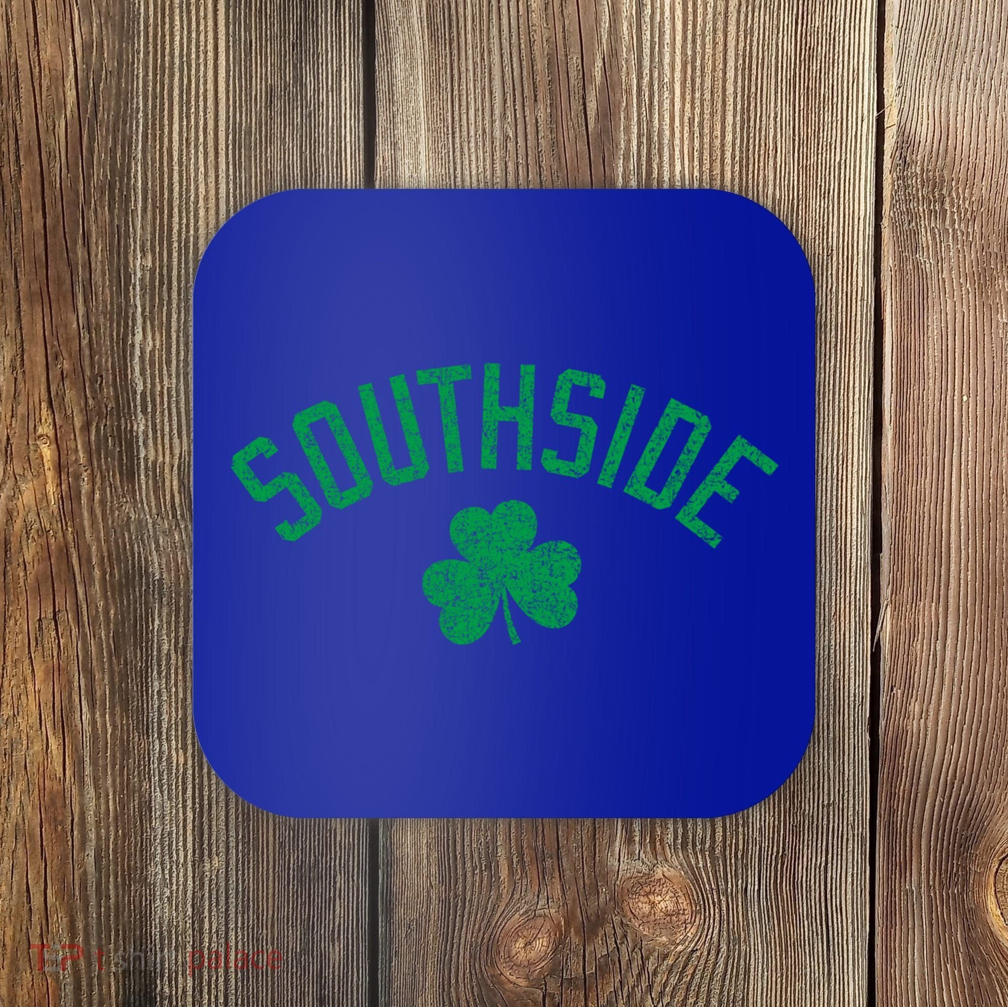 Southside Chicago Irish Shamrock Distressed Green Print Funny Gift Coaster