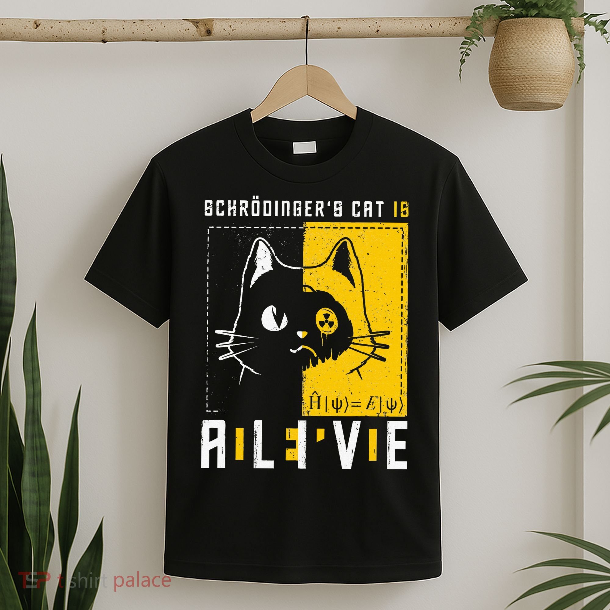 SchrodingerS Cat Is Dead And Alive Quantum Physics T-Shirt