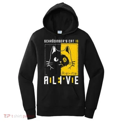 SchrodingerS Cat Is Dead And Alive Quantum Physics Women's Hoodie