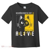 SchrodingerS Cat Is Dead And Alive Quantum Physics Toddler T-Shirt thumb 0
