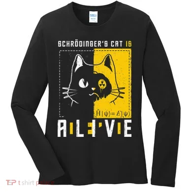 SchrodingerS Cat Is Dead And Alive Quantum Physics Women's Long Sleeve Shirt