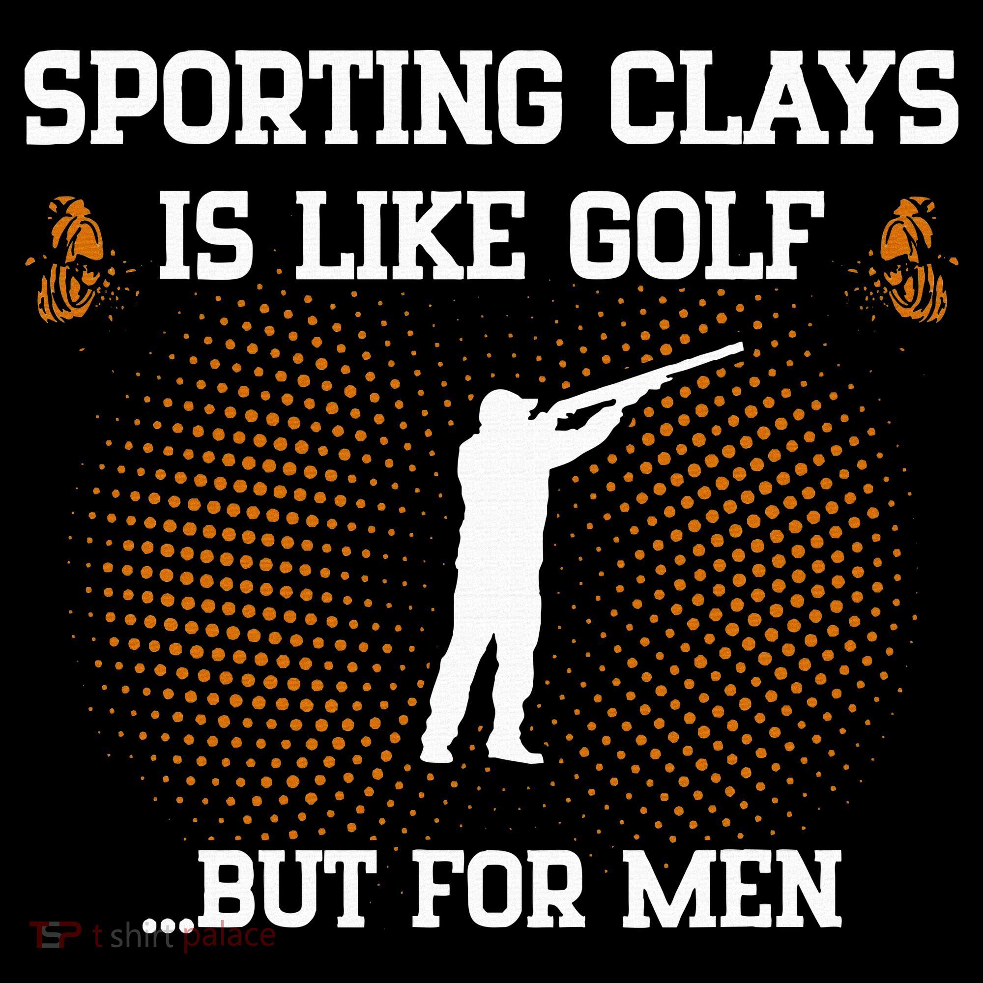 Sporting Clays Is Like Golf But For Trap Skeet Shooting Women's Hoodie