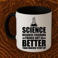 Science Because Figuring Things Out Is Better Coffee Mug thumb 2