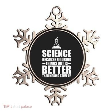 Science Because Figuring Things Out Is Better Ornament
