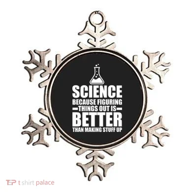 Science Because Figuring Things Out Is Better Ornament