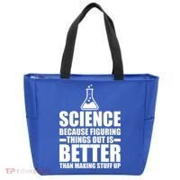 Science Because Figuring Things Out Is Better Tote Bag thumb 0