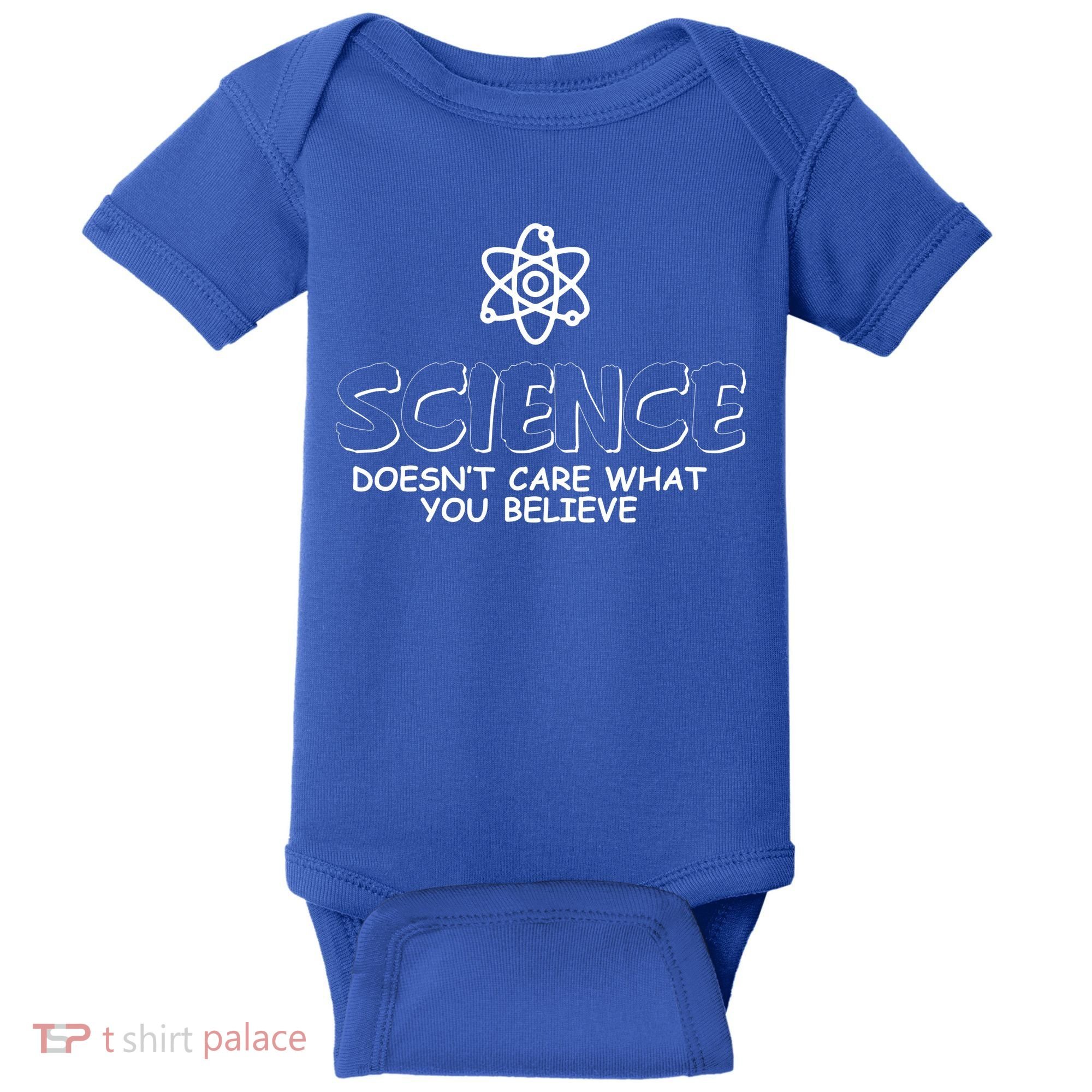 Science Doesn't Care What You Believe Baby Bodysuit
