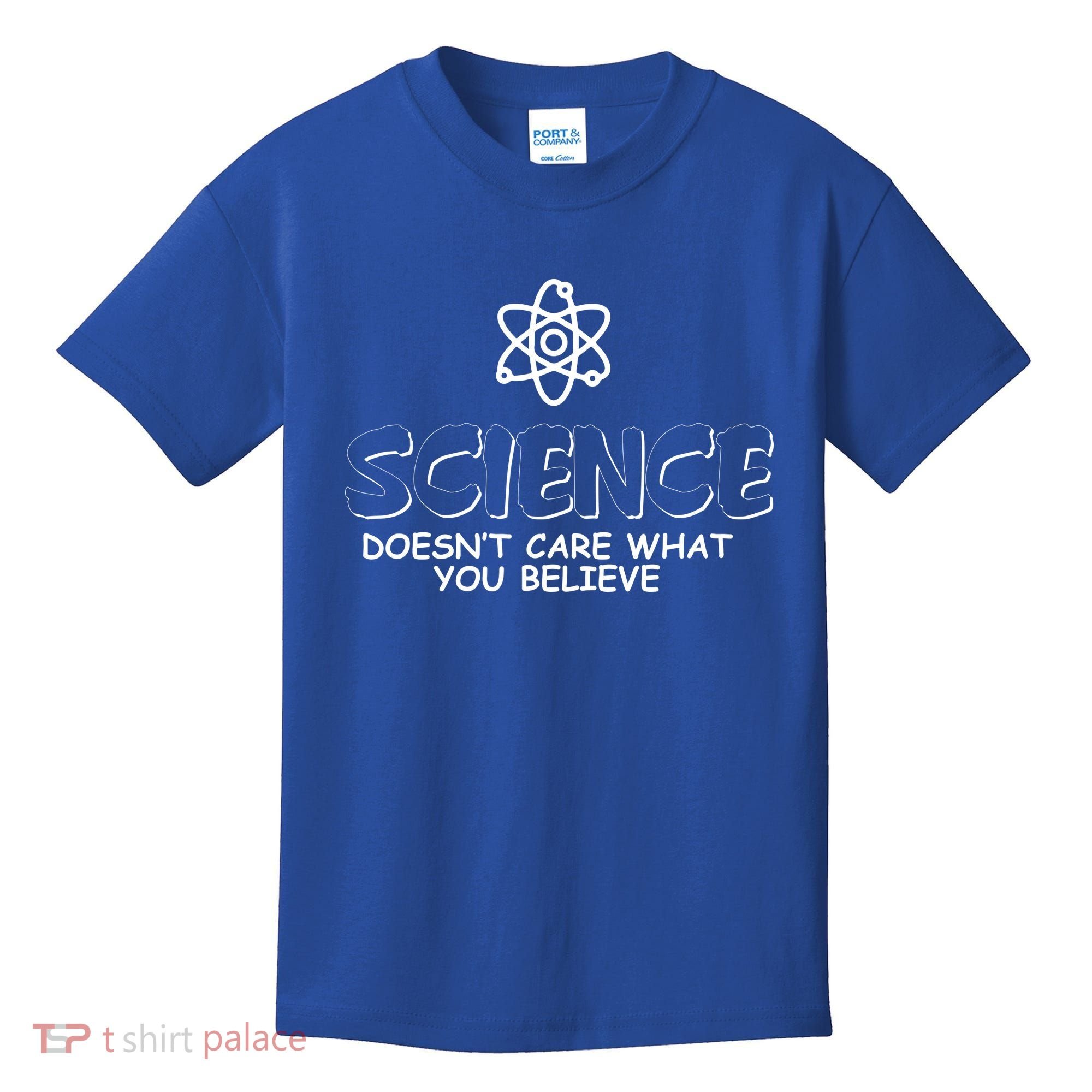 Science Doesn't Care What You Believe Kids T-Shirt