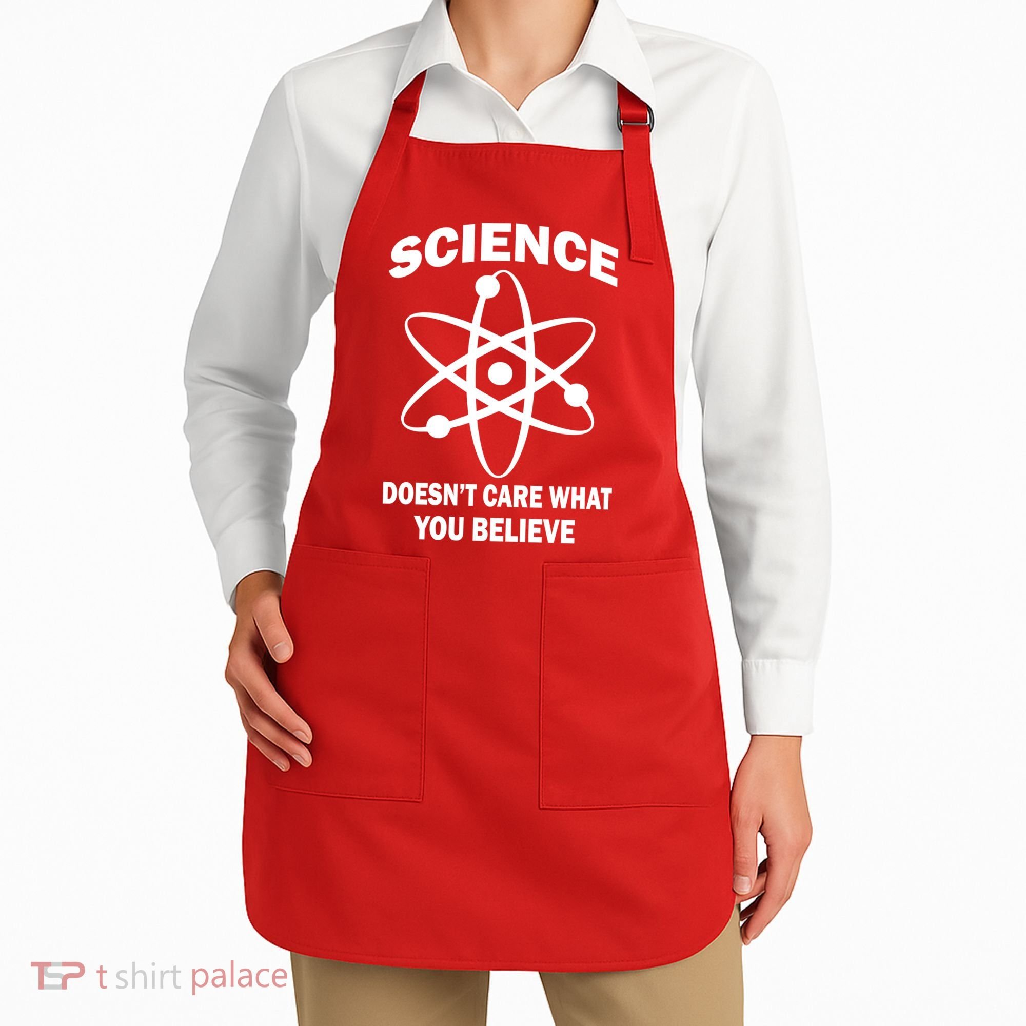 Science Doesn't Care What You Believe Atom Apron