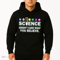 Science Doesn't Care What You Believe Saying Hoodie thumb 2