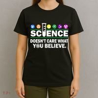 Science Doesn't Care What You Believe Saying T-Shirt thumb 4