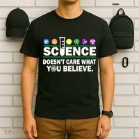 Science Doesn't Care What You Believe Saying T-Shirt thumb 6
