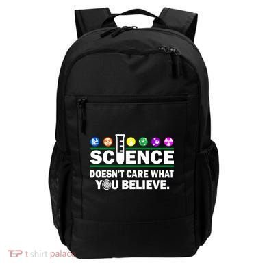 Science Doesn't Care What You Believe Saying Backpack