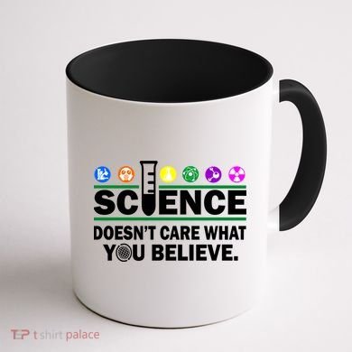 Science Doesn't Care What You Believe Saying Coffee Mug back