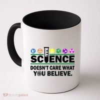 Science Doesn't Care What You Believe Saying Coffee Mug thumb 0