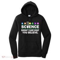 Science Doesn't Care What You Believe Saying Women's Hoodie thumb 0