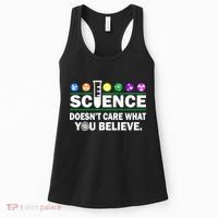 Science Doesn't Care What You Believe Saying Women's Tank Top thumb 0