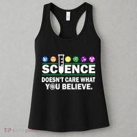 Science Doesn't Care What You Believe Saying Women's Tank Top thumb 3