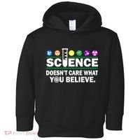 Science Doesn't Care What You Believe Saying Toddler Hoodie thumb 0