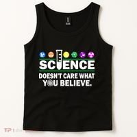 Science Doesn't Care What You Believe Saying Tank Top thumb 2