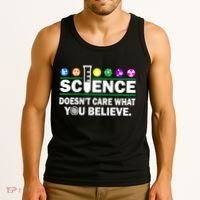 Science Doesn't Care What You Believe Saying Tank Top thumb 3