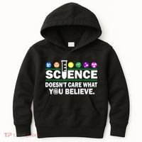 Science Doesn't Care What You Believe Saying Kids Hoodie thumb 0