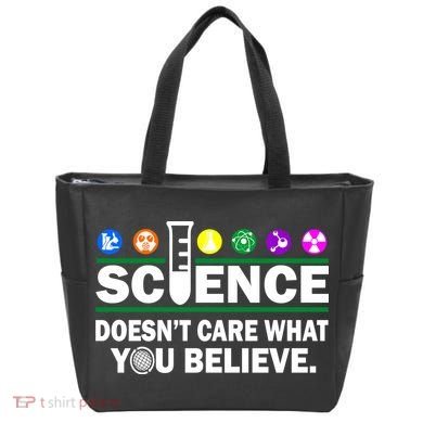 Science Doesn't Care What You Believe Saying Tote Bag