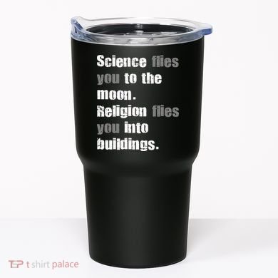 Science Flies You To The Moon Tumbler