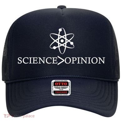 Science is Greater Than Opinion Hat