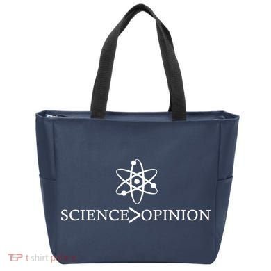 Science is Greater Than Opinion Tote Bag