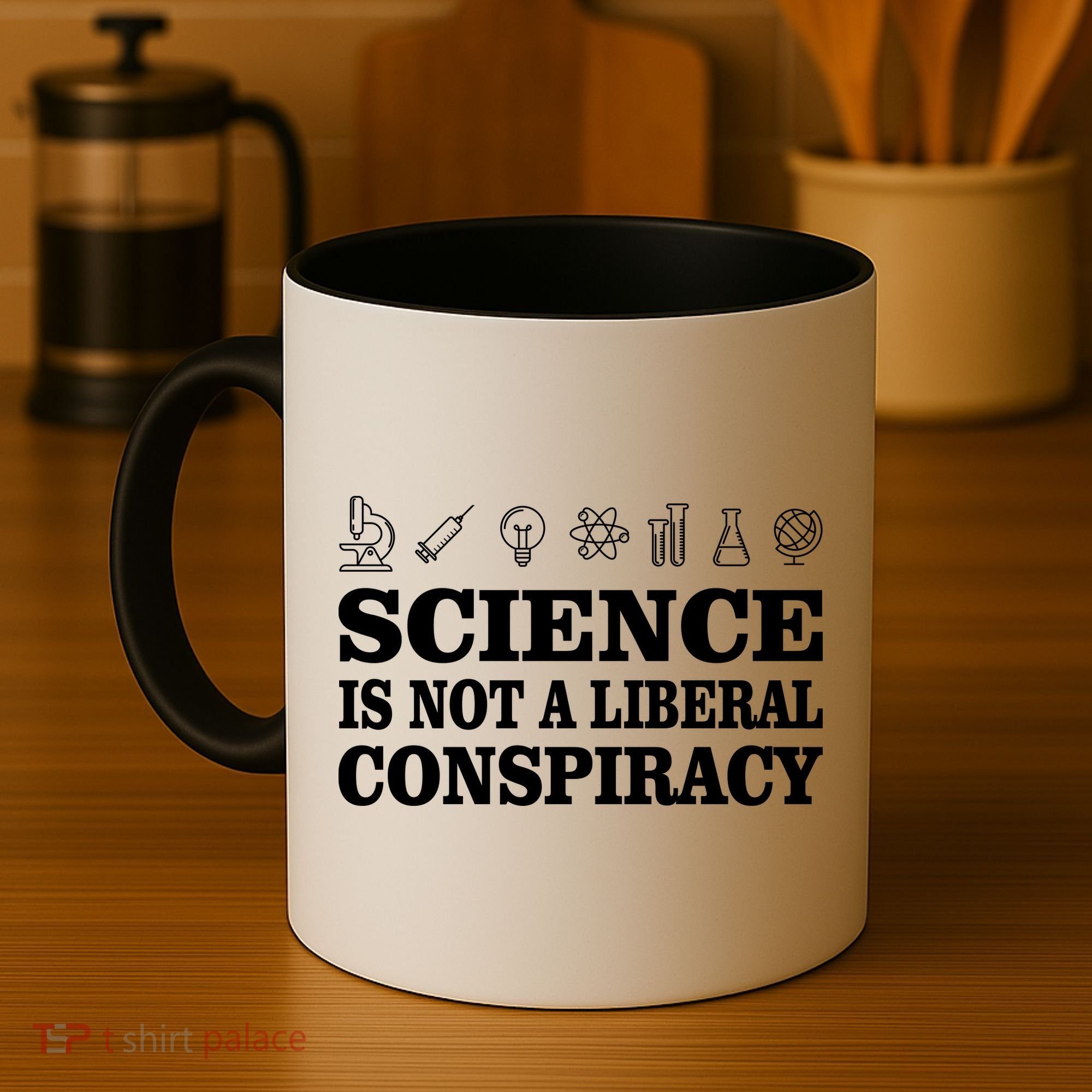 Science Is Not A Liberal Conspiracy Coffee Mug