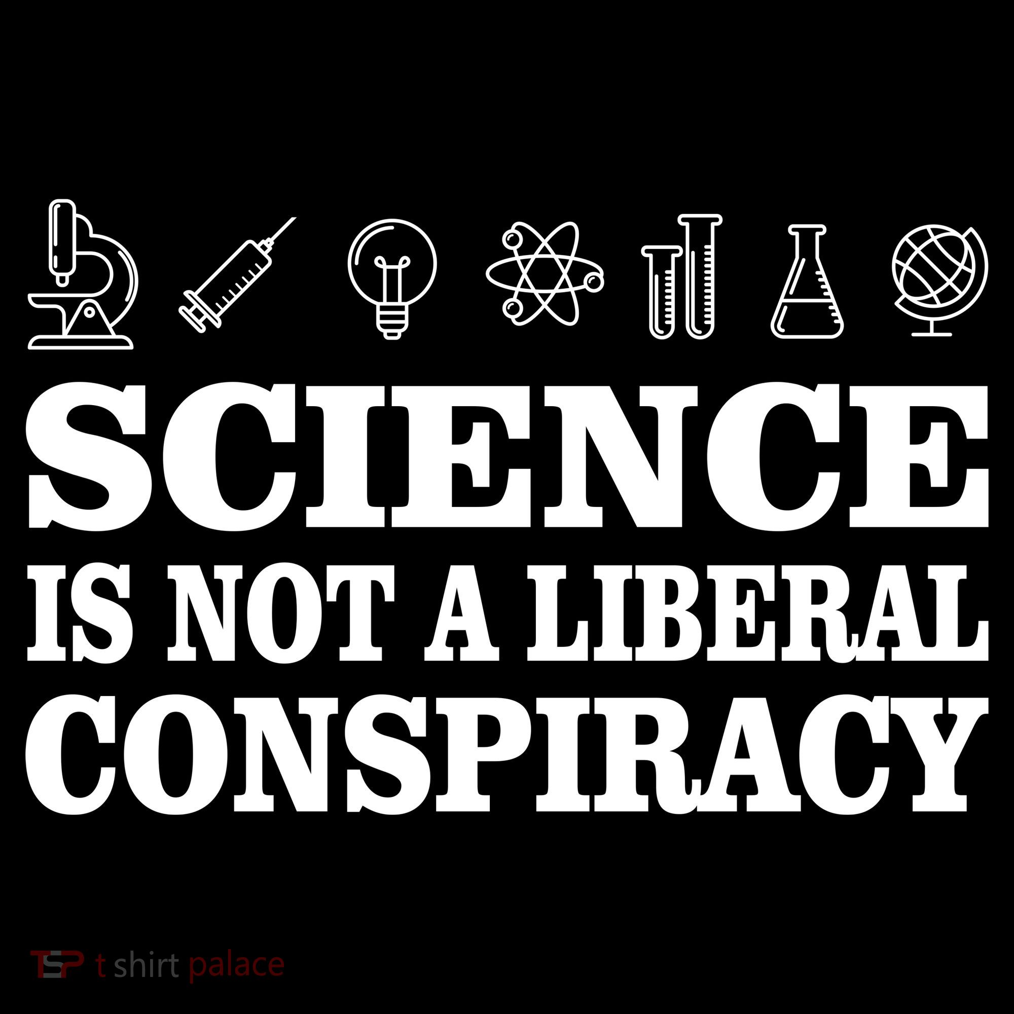 Science Is Not A Liberal Conspiracy Pajama Set