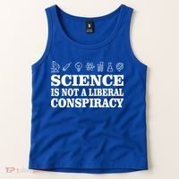 Science Is Not A Liberal Conspiracy Tank Top thumb 2