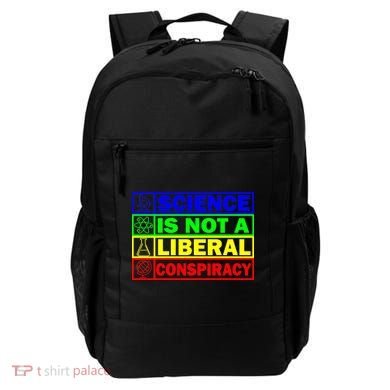 Science Is Not A Liberal Conspiracy Funny Backpack