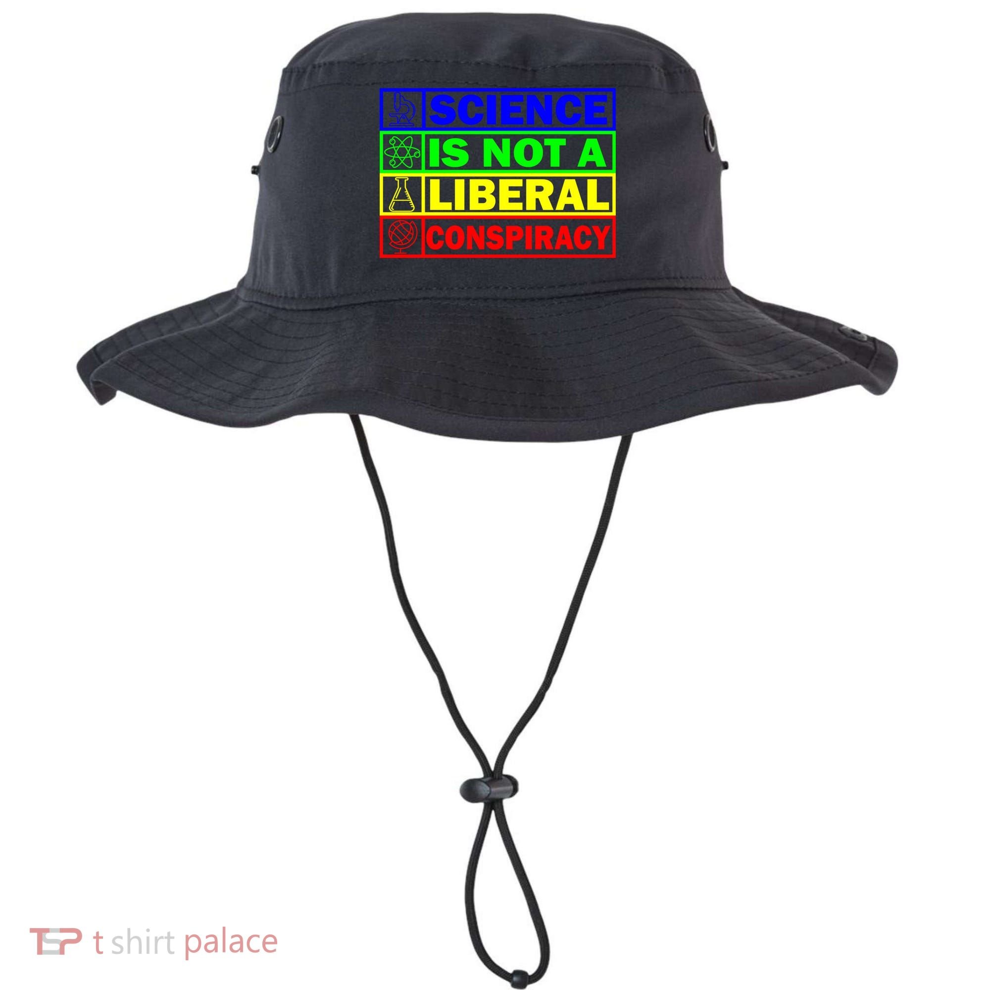 Science Is Not A Liberal Conspiracy Funny Bucket Hat