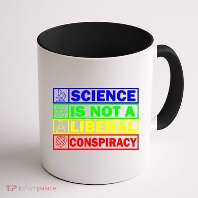 Science Is Not A Liberal Conspiracy Funny Coffee Mug back