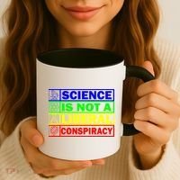 Science Is Not A Liberal Conspiracy Funny Coffee Mug thumb 3